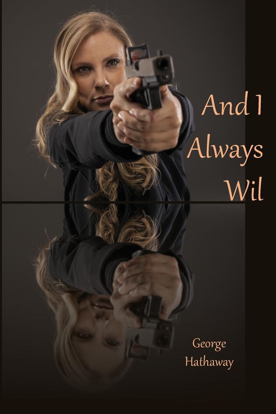 And I Always Wil