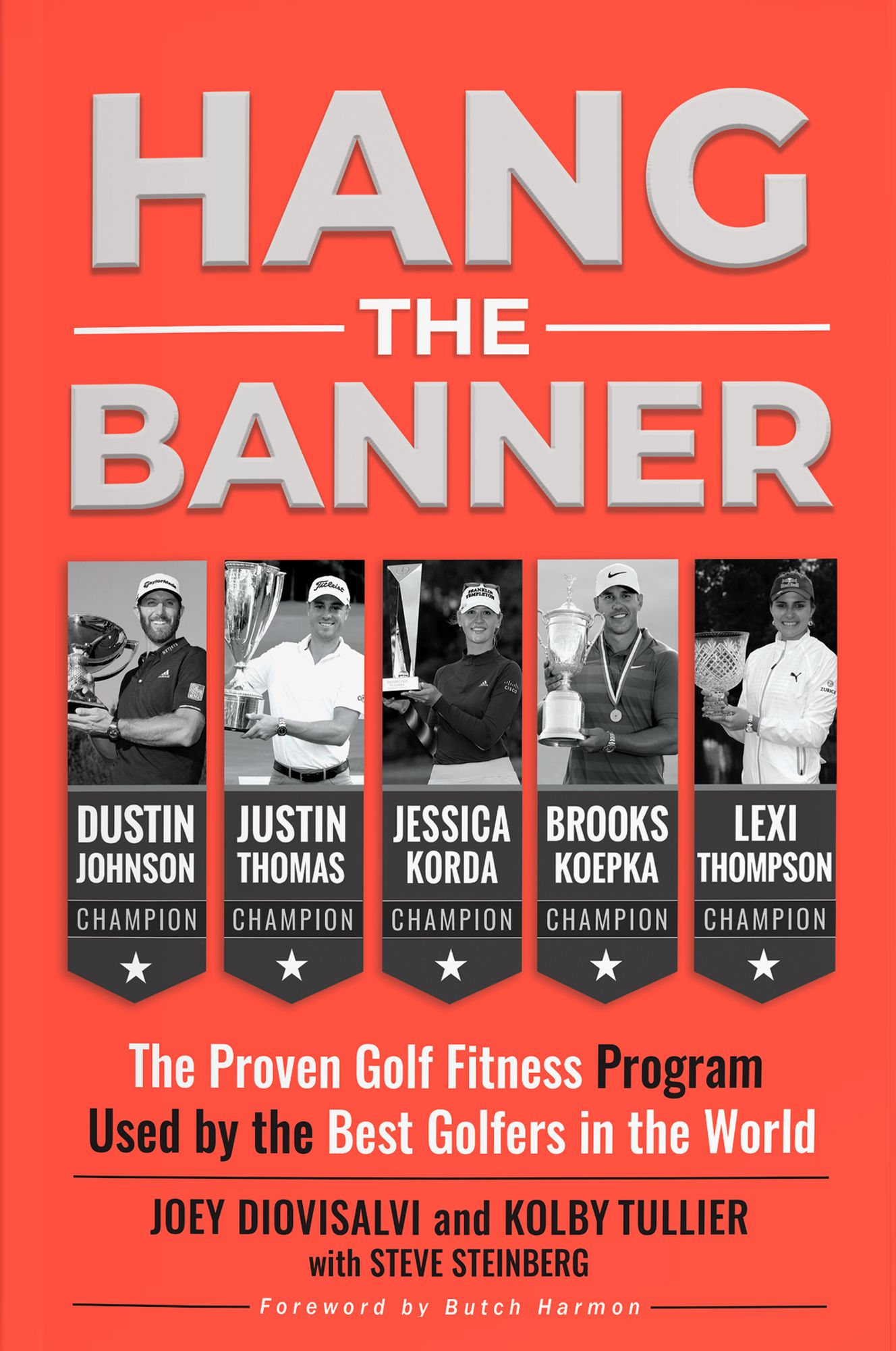 Hang The Banner: The Proven Golf Fitness Program Used by the Best Golfers in the World