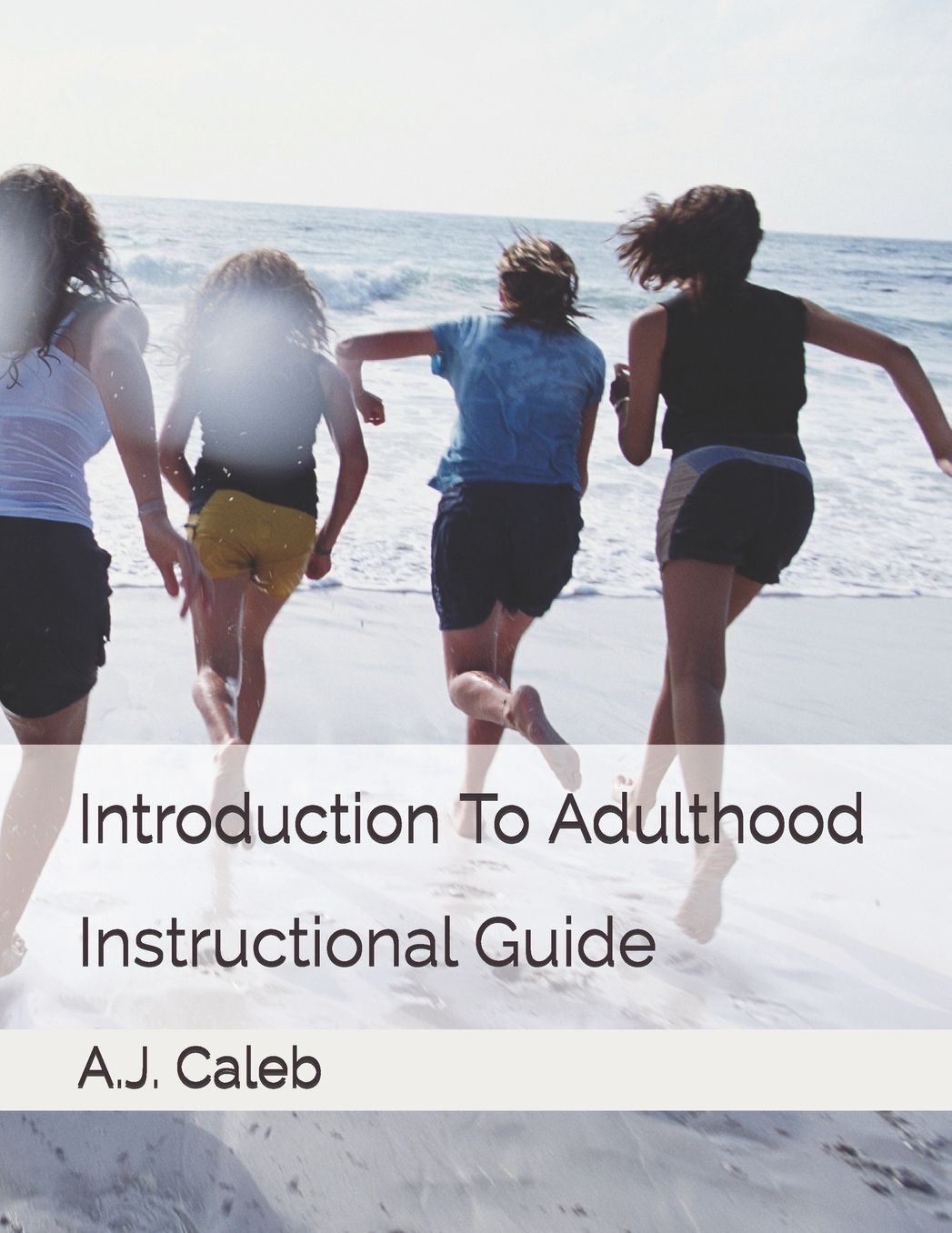 Introduction To Adulthood: Instructional Guide