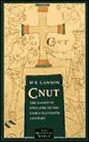 Cnut : The Danes in England in the Early Eleventh Century