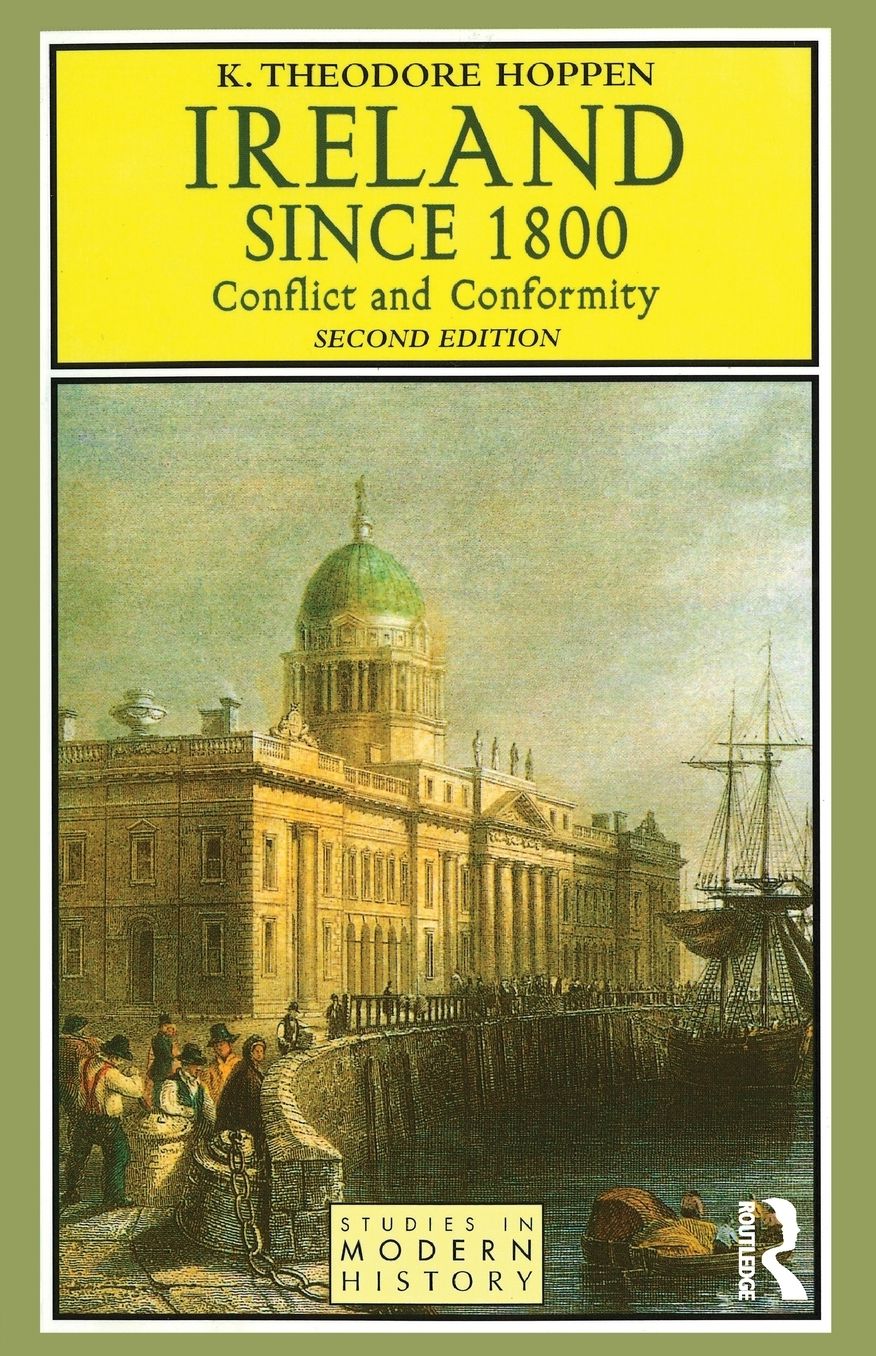 Ireland Since 1800: Conflict and Conformity