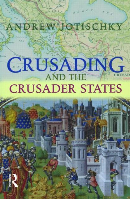 Crusading and the Crusader States