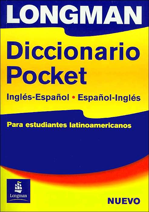 Longman Diccionario Pocket Para Estudiantes Latinoamericanos (Longman Pocket Dictionary For Latin American Students)