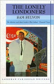 The Lonely Londoners (Longman Caribbean Writer Series)