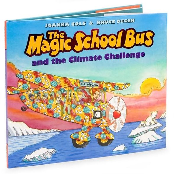 The Magic School Bus and the Climate Challenge (Magic School Bus Series)