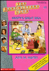 Kristy's Great Idea (The Baby-Sitters Club Series #1)