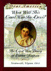 When Will This Cruel War Be Over?: The Diary of Emma Simpson, Gordonsville, Virginia, 1864 (Dear America Series)