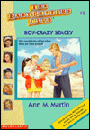 Boy-Crazy Stacey (The Baby-Sitters Club Series #8)