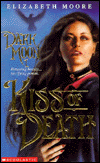 Kiss of Death: Dark Moon