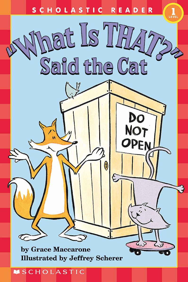 "What Is That?" Said the Cat (Hello Reader! Series)