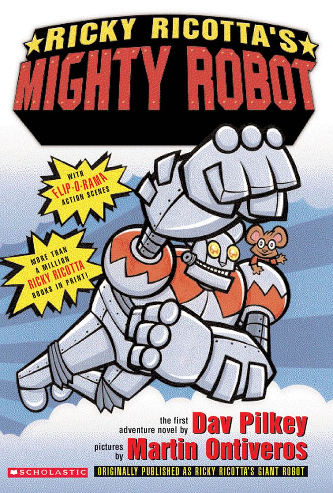 Ricky Ricotta's Mighty Robot (Ricky Ricotta Series #1)