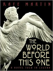 The World Before This One