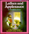 Latkes and Applesauce: A Hanukkah Story