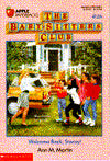 Welcome Back, Stacey! (The Baby-Sitters Club Series #28)