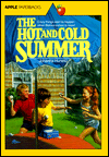 The Hot and Cold Summer