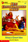 Kristy's Great Idea (The Baby-Sitters Club Series #1)