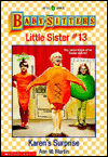 Karen's Surprise (The Baby-Sitters Club: Little Sister Series #13)