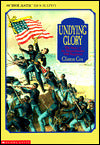 Undying Glory: The Story of the Massachusetts 54th Regiment