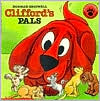 Clifford's Pals (Clifford the Big Red Dog)