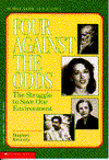 Four Against the Odds: The Struggle to Save Our Environment