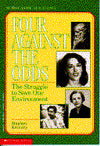 Four Against the Odds: The Struggle to Save Our Environment