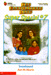 Snowbound (The Baby-Sitters Club Super Special Series # 7)