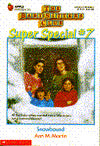 Snowbound (The Baby-Sitters Club Super Special Series # 7)