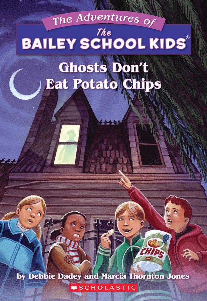 Ghosts Don't Eat Potato Chips (Adventures of the Bailey School Kids Series #5)