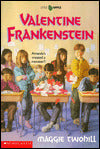 Valentine Frankenstein