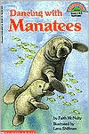 Dancing with Manatees (Hello Reader! Series)