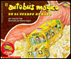 El autobus magico en el cuerpo humano (The Magic School Bus Inside the Human Body)