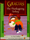 Gracias the Thanksgiving Turkey