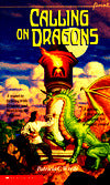 Calling on Dragons (Enchanted Forest Chronicles Series #3)
