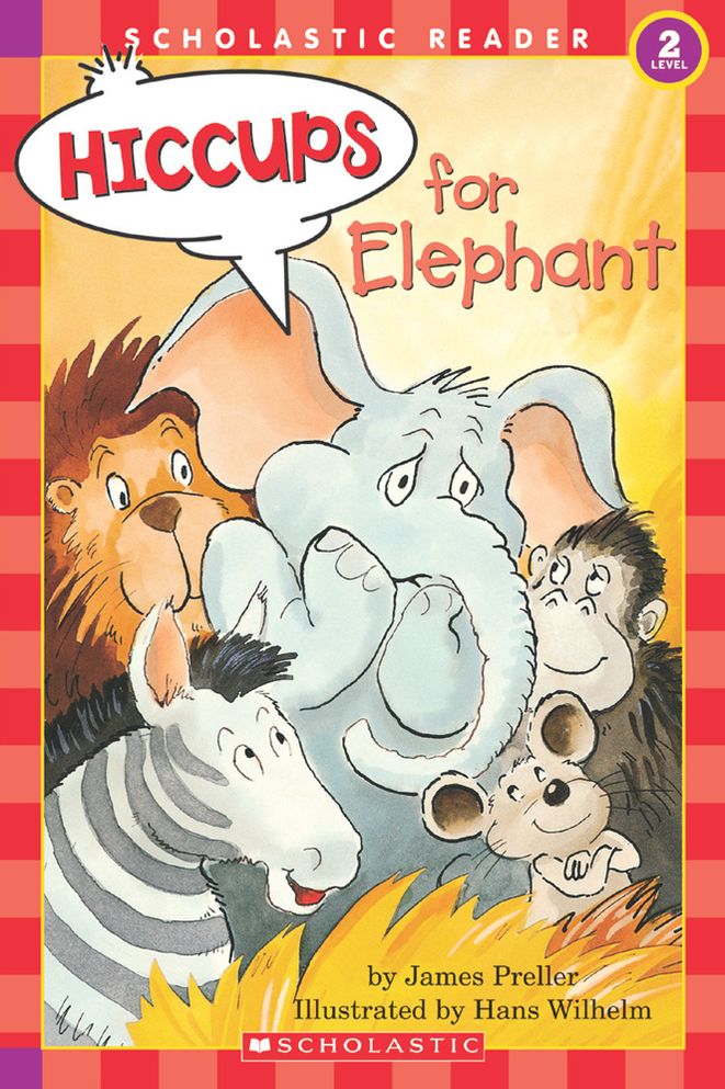 Hiccups for Elephant (Hello Reader! Series)