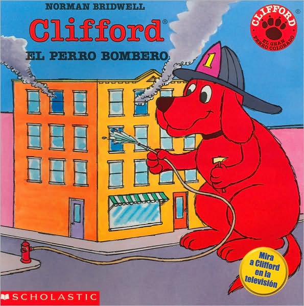 Clifford El Perro Bombero (Clifford the FireHouse Dog)
