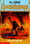 You Can't Scare Me! (Classic Goosebumps Series #17)