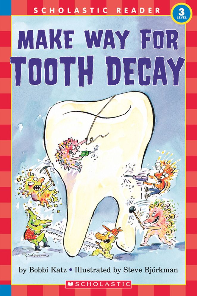 Make Way for Tooth Decay (Hello Reader! Science Series)