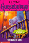 The Headless Ghost (Goosebumps Series)