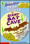 The Berenstain Bear Scouts in Giant Bat Cave