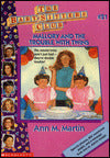 Mallory and the Trouble with Twins (The Baby Sitters Club Series #21)