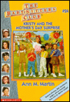 Kristy and the Mother's Day Surprise (The Baby-Sitters Club Series #24)
