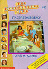 Stacey's Emergency (The Baby-Sitters Club Series #43)