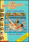 Jessi's Gold Medal (The Baby-Sitters Club Series #55)