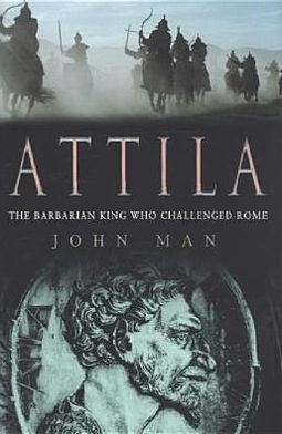 Attila: The Barbarian King Who Challenged Rome