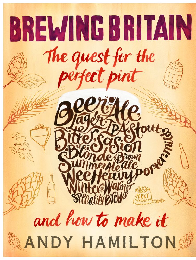 Brewing Britain: The Quest for the Perfect Pint and How to Make It