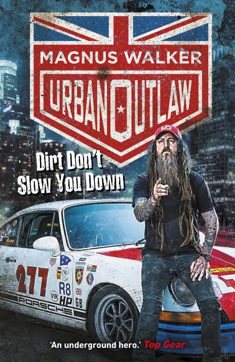 Urban Outlaw: Dirt Don't Slow You Down