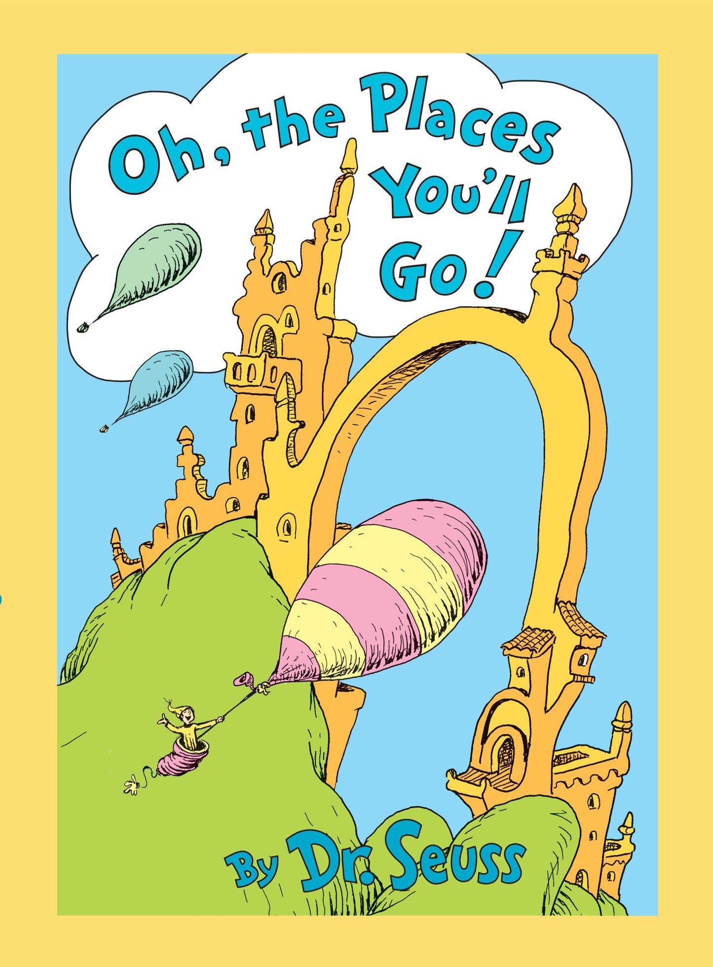 Oh, the Places You'll Go! : Lenticular Edition