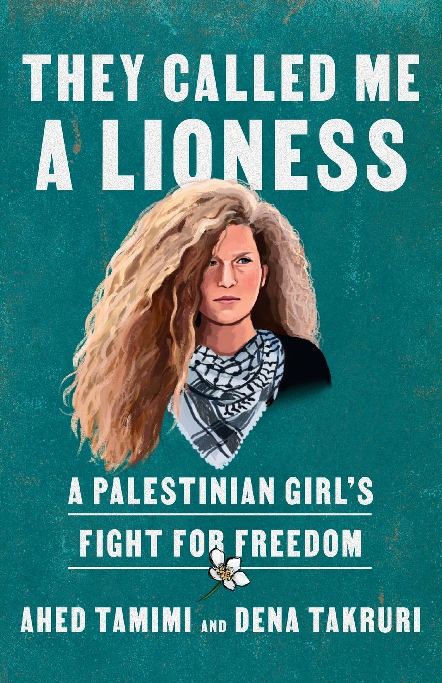 They Called Me a Lioness: A Palestinian Girl's Fight for Freedom