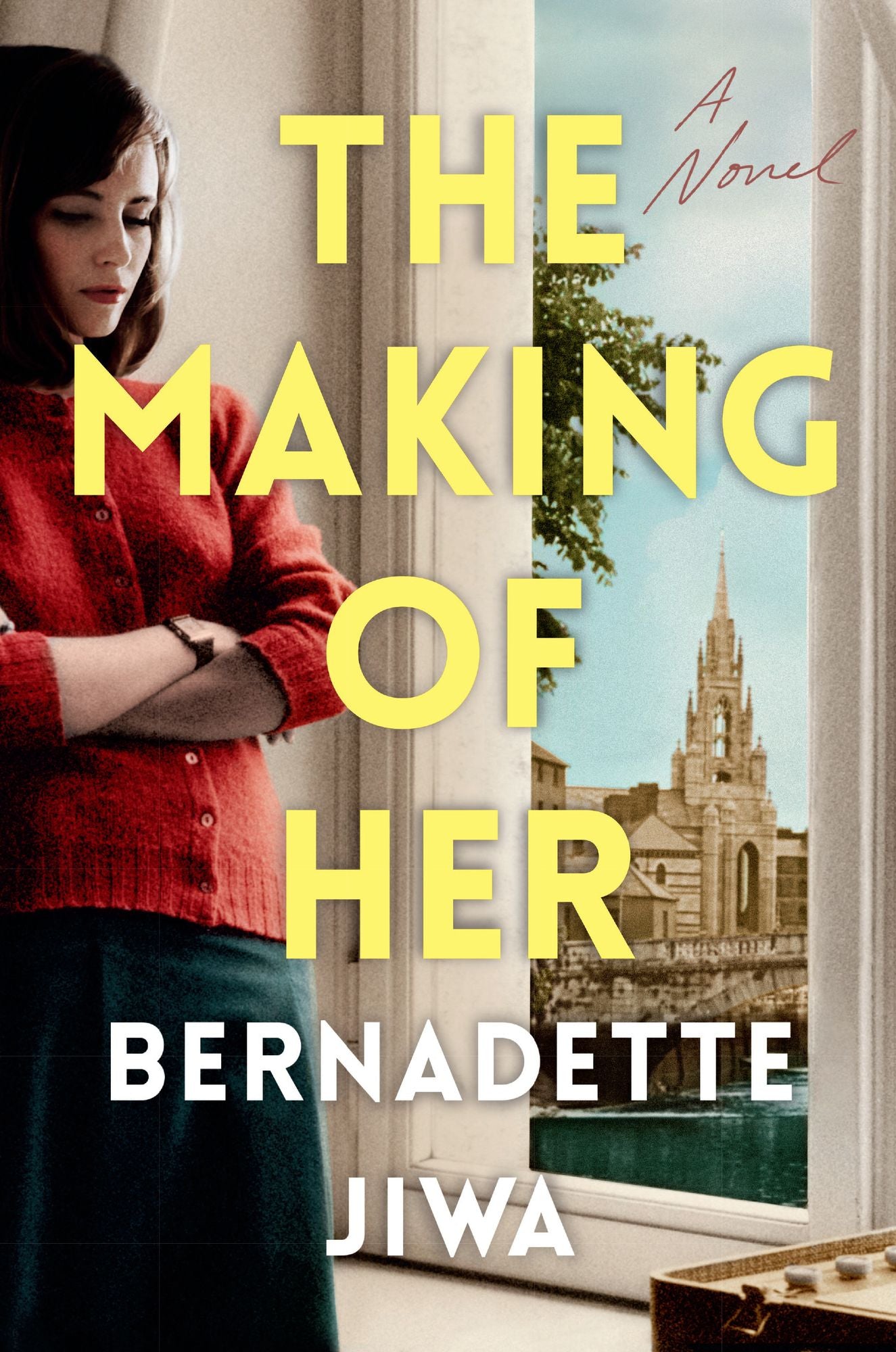 The Making of Her: A Novel