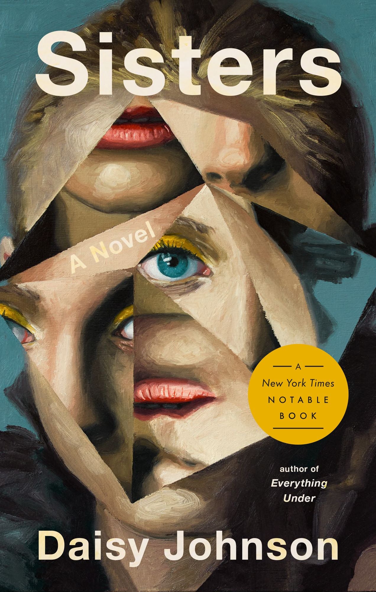 Sisters: A Novel
